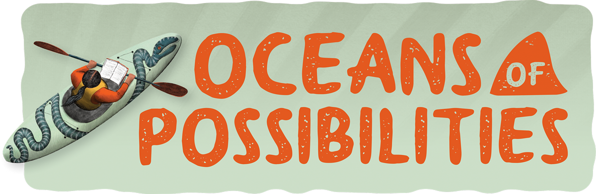 Oceans of Possibilities banner. Person in a canoe with an oar reading a book.